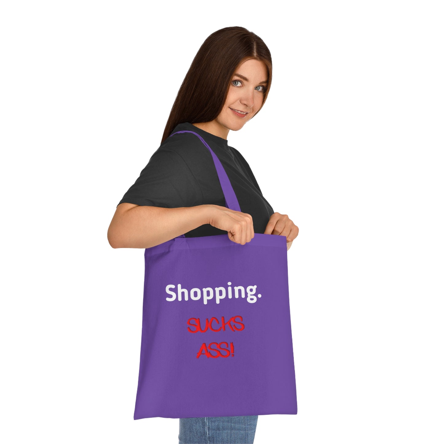 Shopping Sucks Ass! Really Expensive Cotton Tote - Funny Shopper Reusable Bag