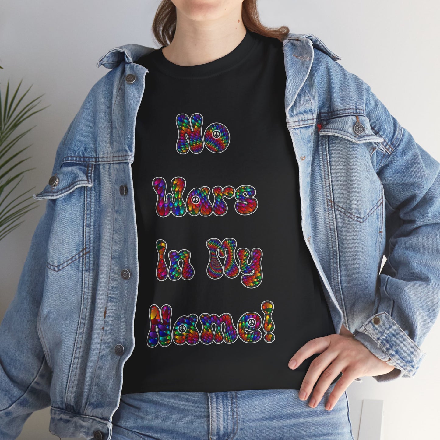 “No Wars in My Name!” - T-Shirt