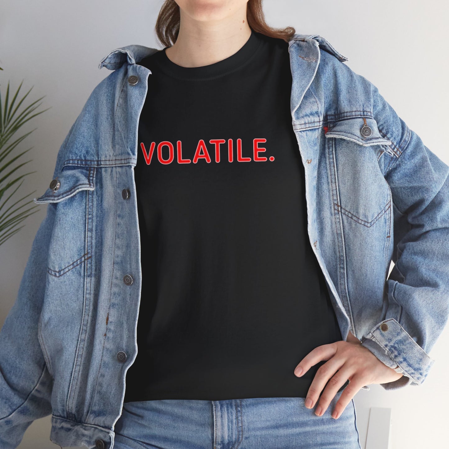 Volatile. Some days it's worth warning people in advance!