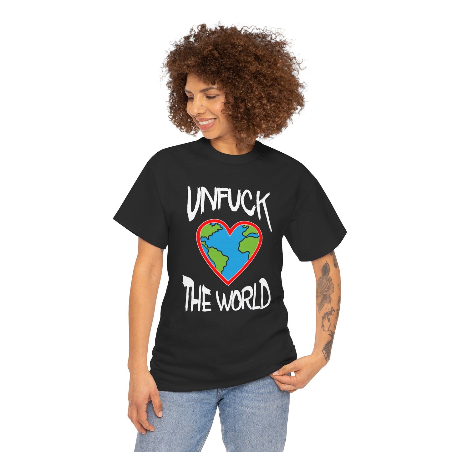 Unfuck the World Tee — We gotta start somewhere...