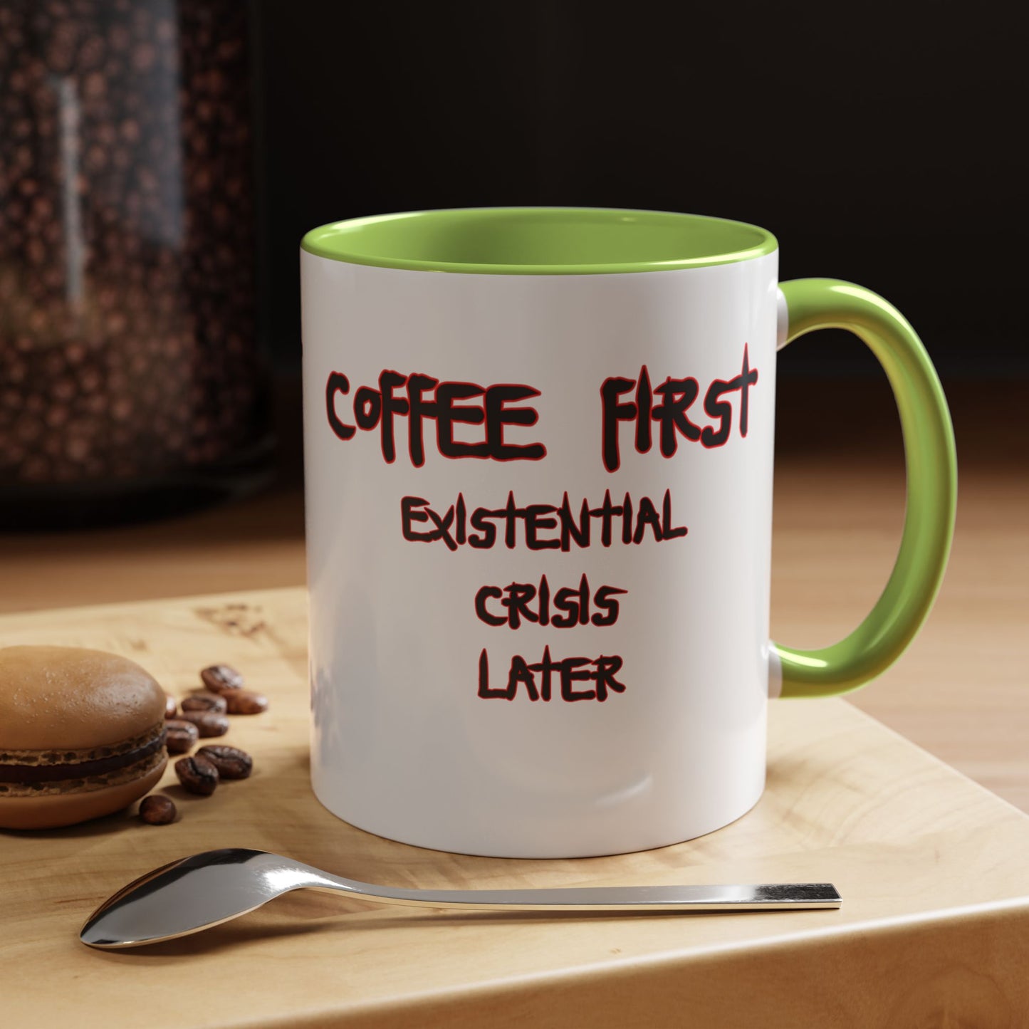 Coffee Mug — “Coffee First, Existential Crisis Later” Accent Ceramic Mug