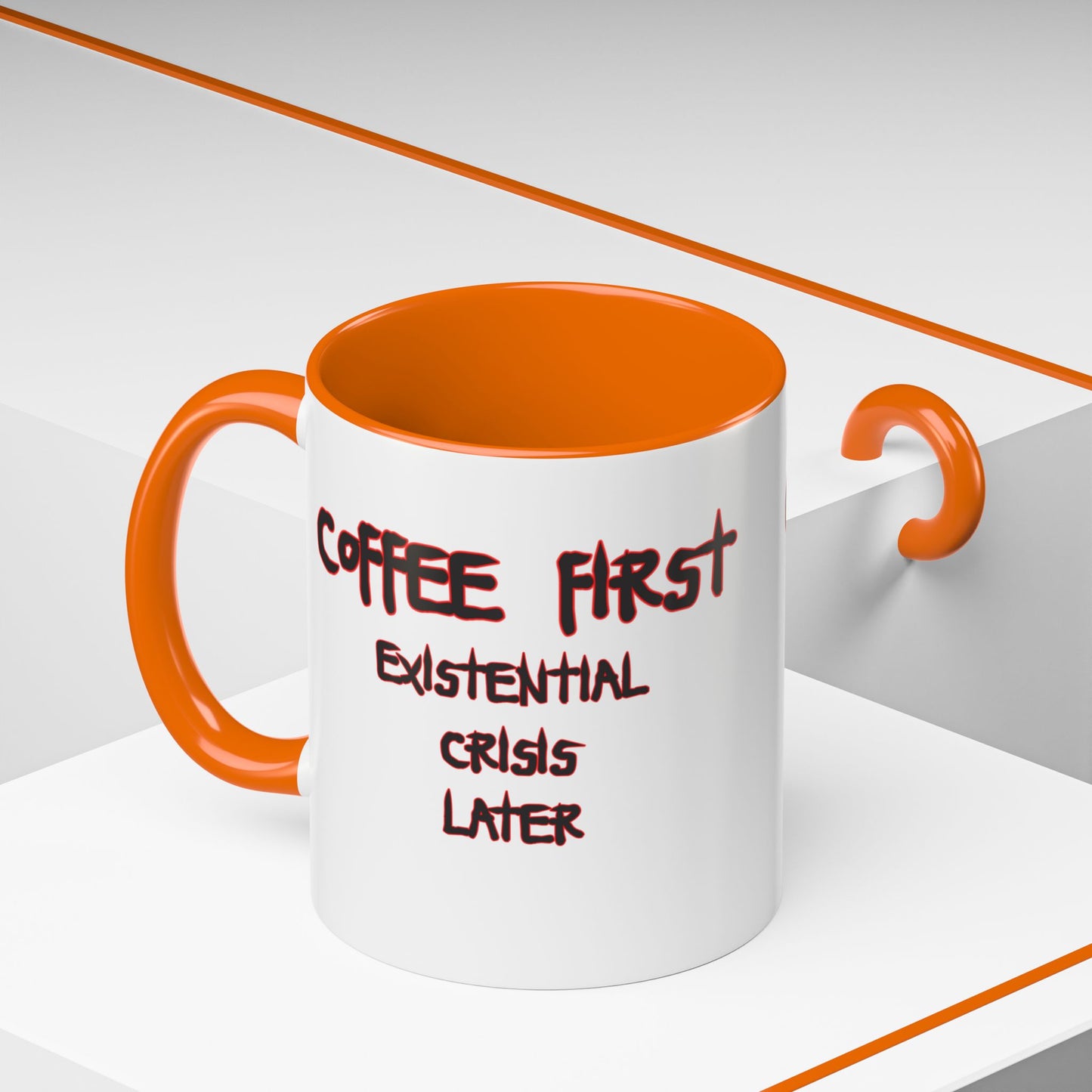 Coffee Mug — “Coffee First, Existential Crisis Later” Accent Ceramic Mug