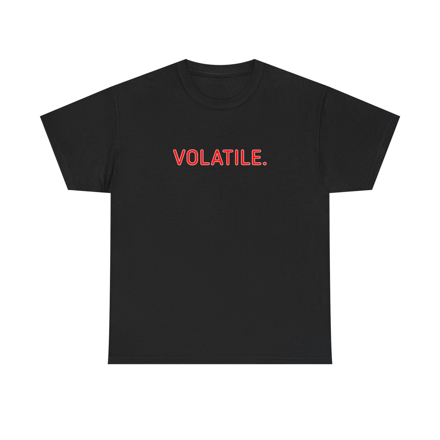 Volatile. Some days it's worth warning people in advance!