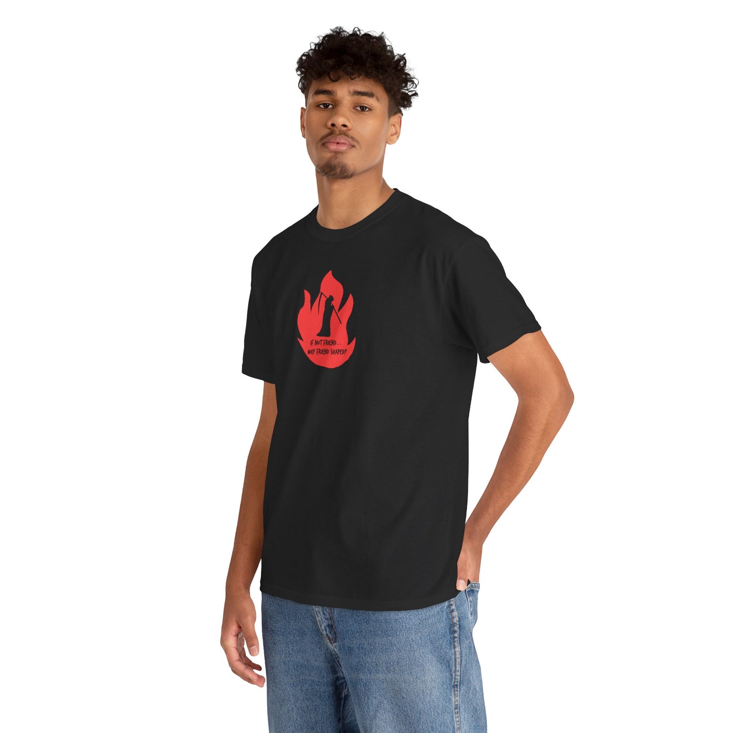 Grim Reaper humour Flame tee | Small Chest Graphic, Red Flame If not friend, why friend shaped? Design