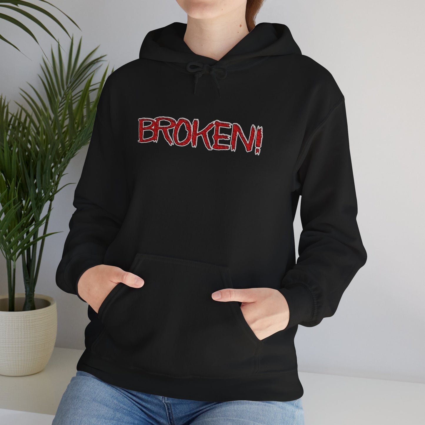 "Broken" Graphic Hoodie — Red Grunge 'BROKEN' (we all are at this point)