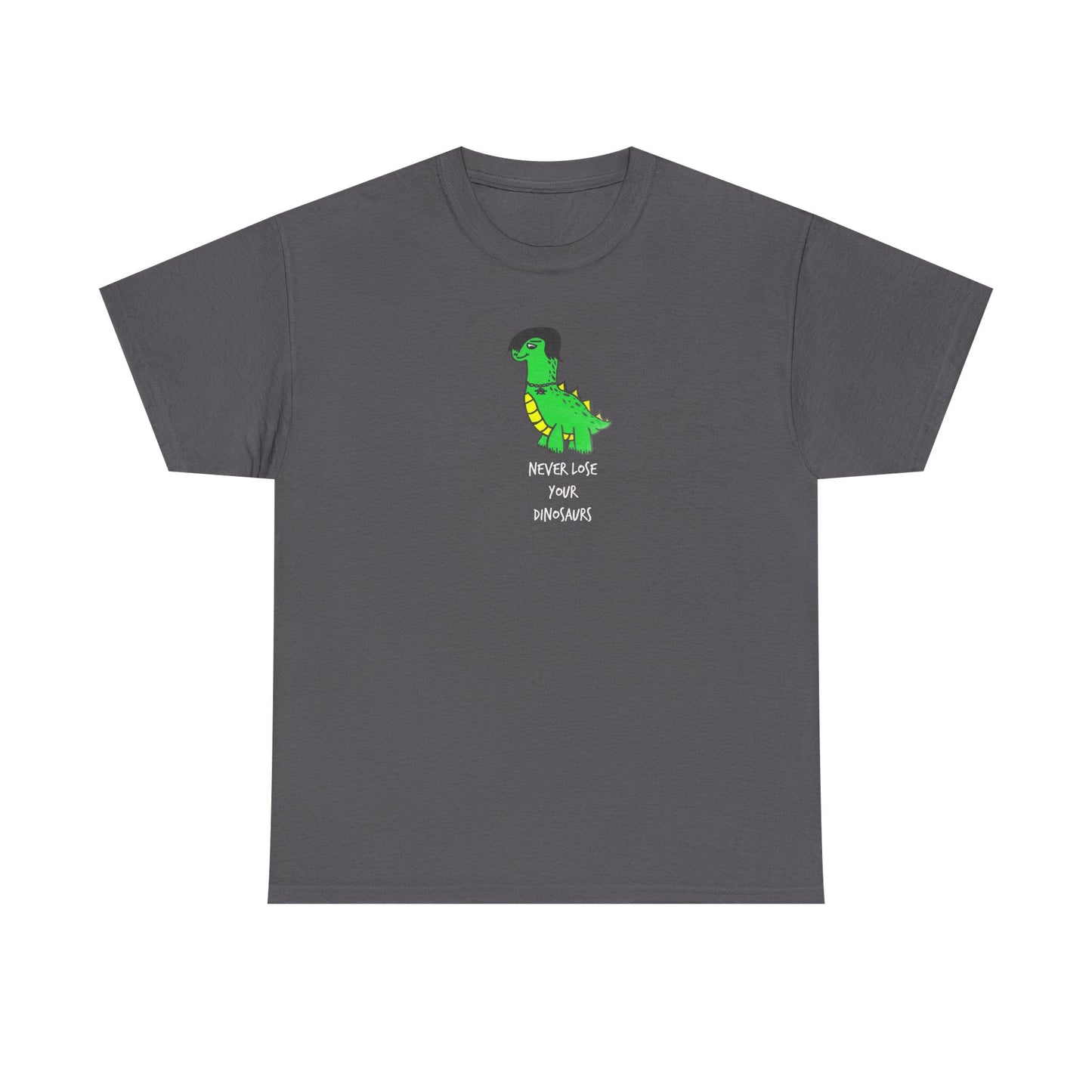 Never Lose Your Dinosaurs Tee