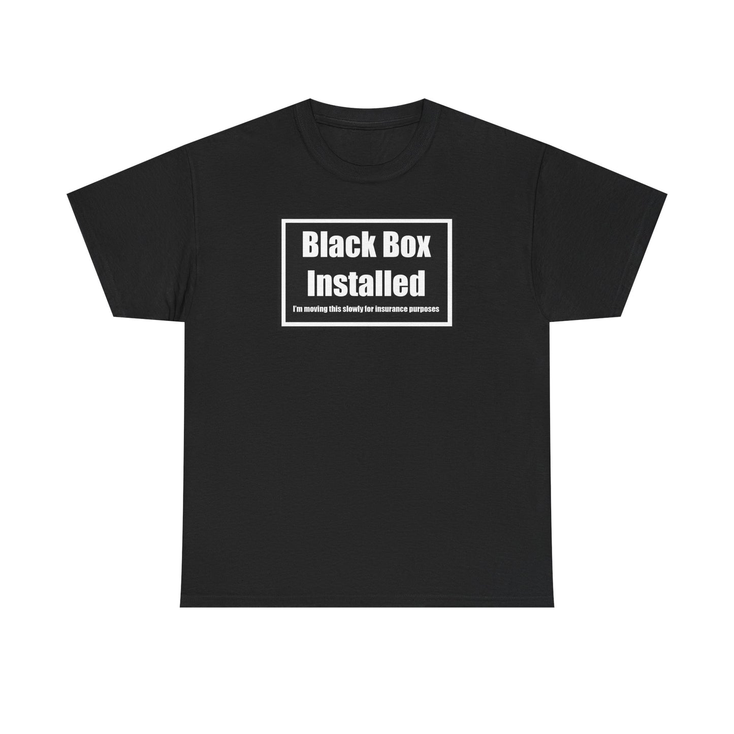 Unisex Heavy Cotton Tee Black box humour design on front.