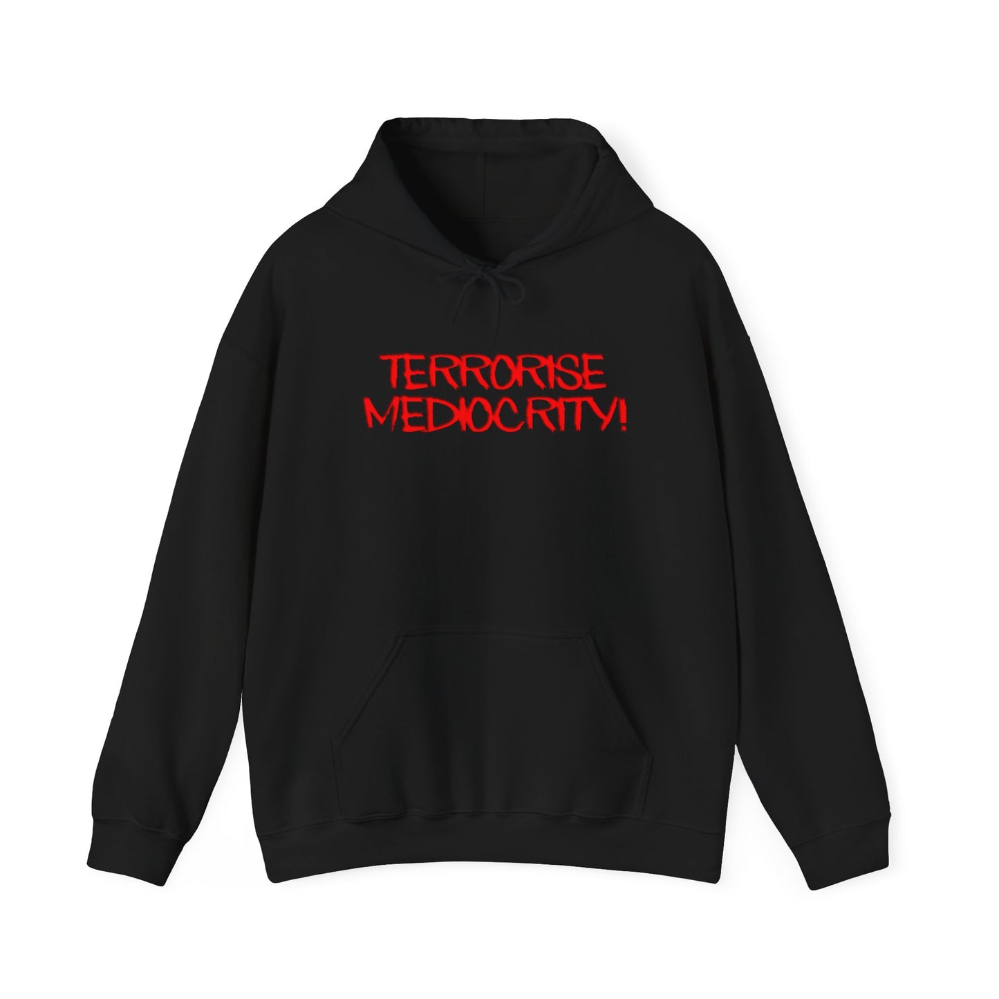 Hoodie — "Terrorise Mediocrity" Red Graffiti Statement Hoodie