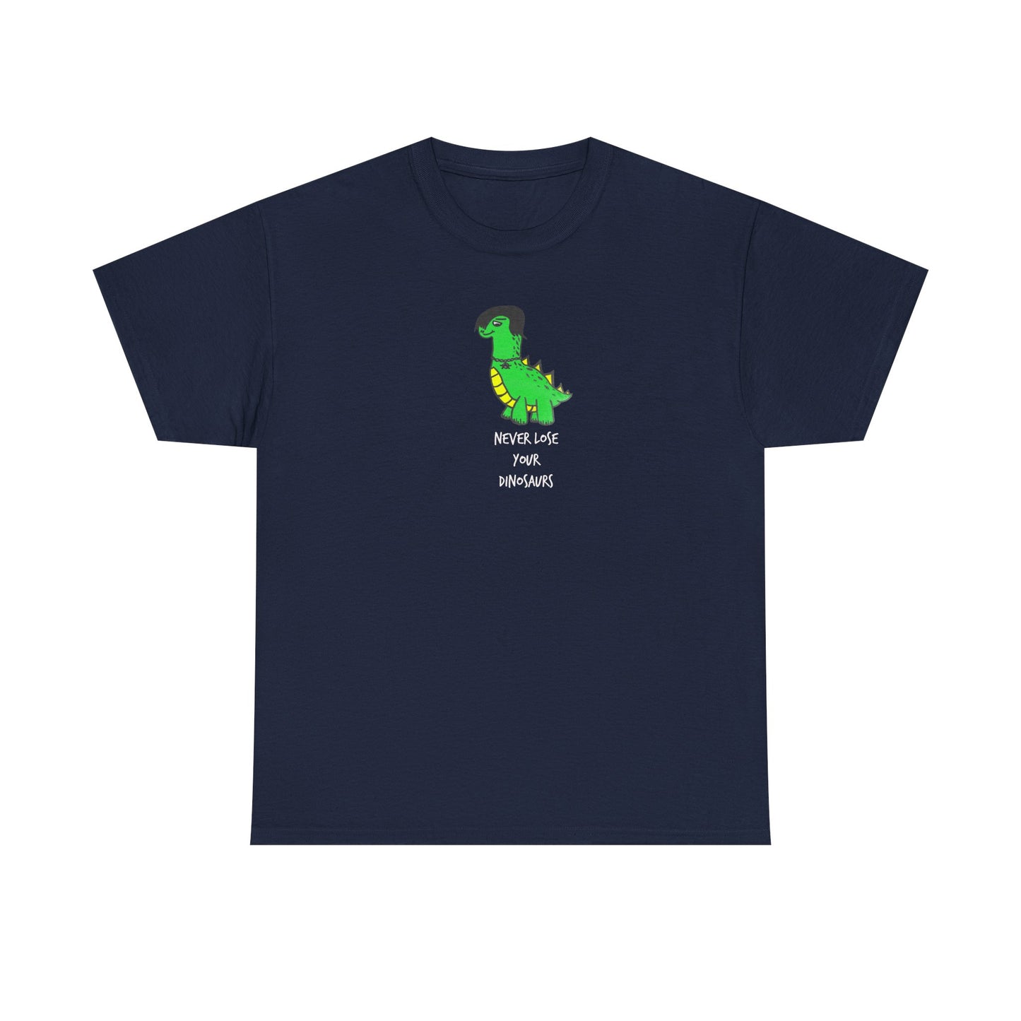 Never Lose Your Dinosaurs Tee