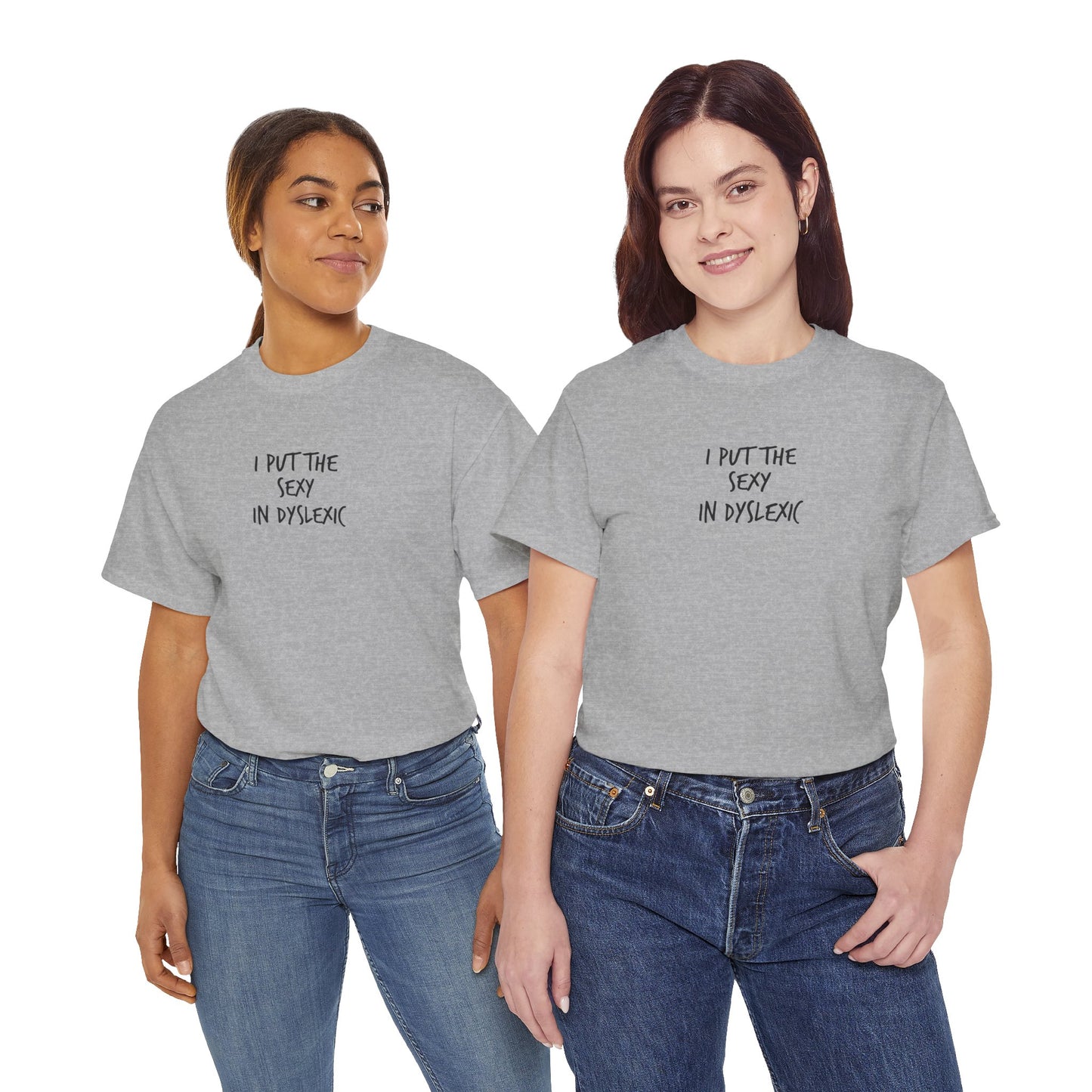 Sexy in Dyslexic :)