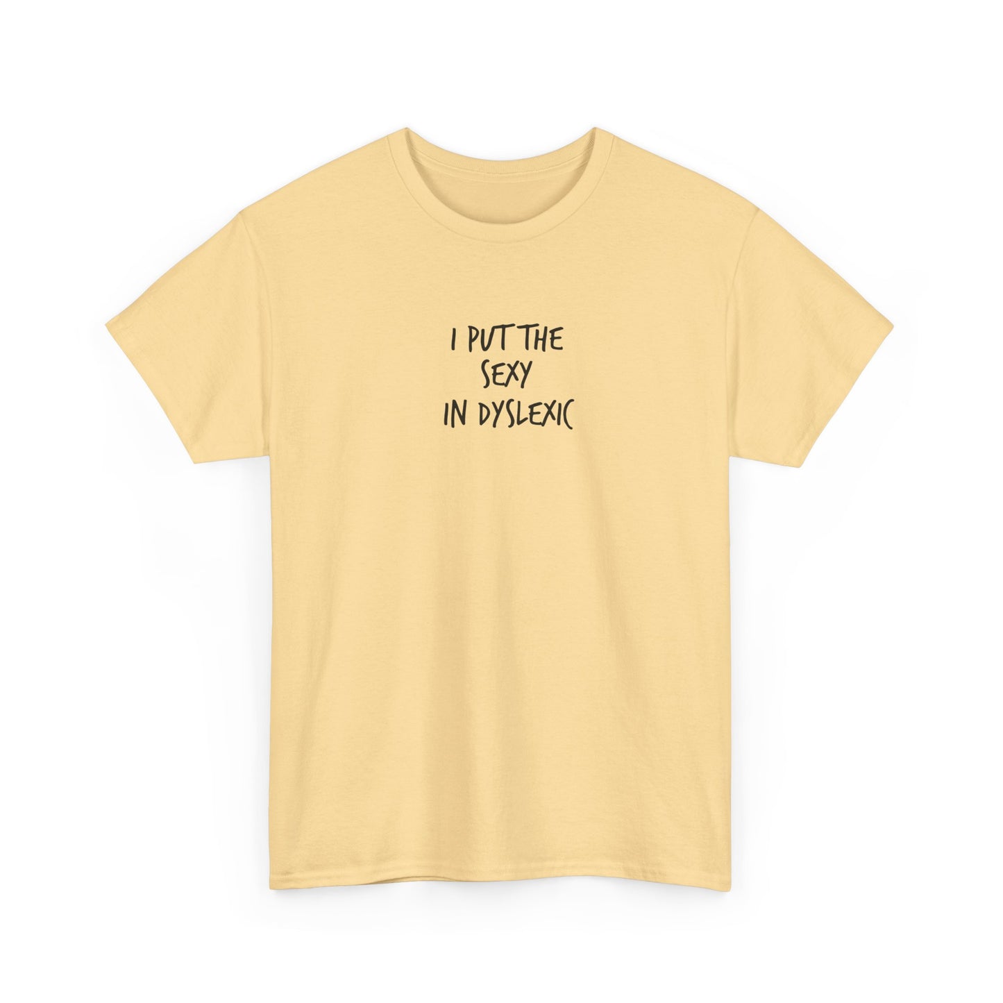 Sexy in Dyslexic :)