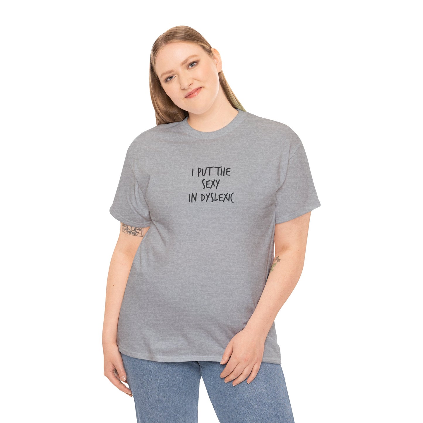 Sexy in Dyslexic :)
