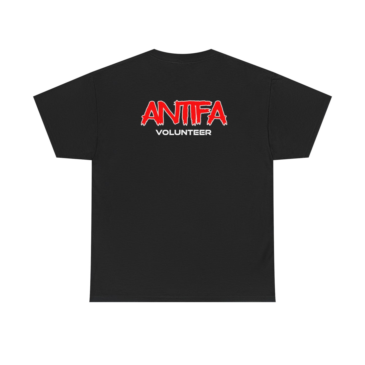 Antifa Volunteer (On Back) T-Shirt — Political Activism Tee