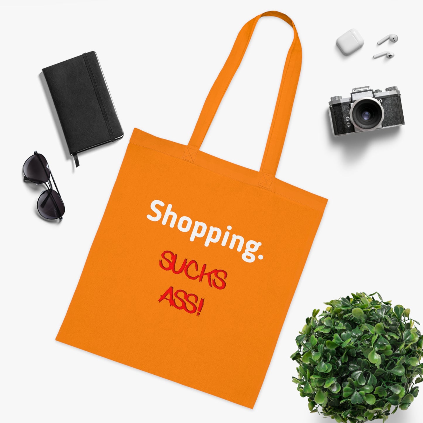 Shopping Sucks Ass! Really Expensive Cotton Tote - Funny Shopper Reusable Bag