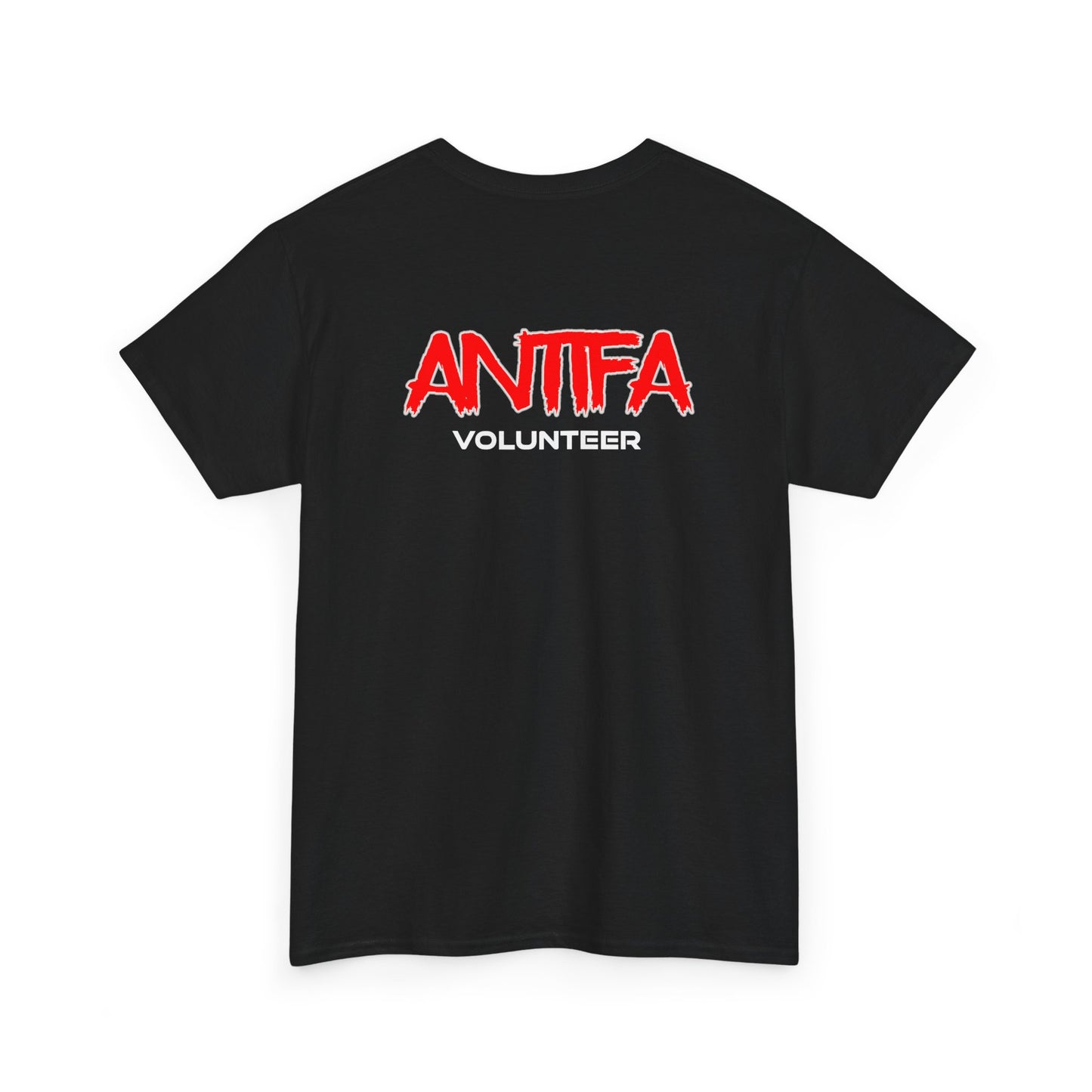 Antifa Volunteer (On Back) T-Shirt — Political Activism Tee
