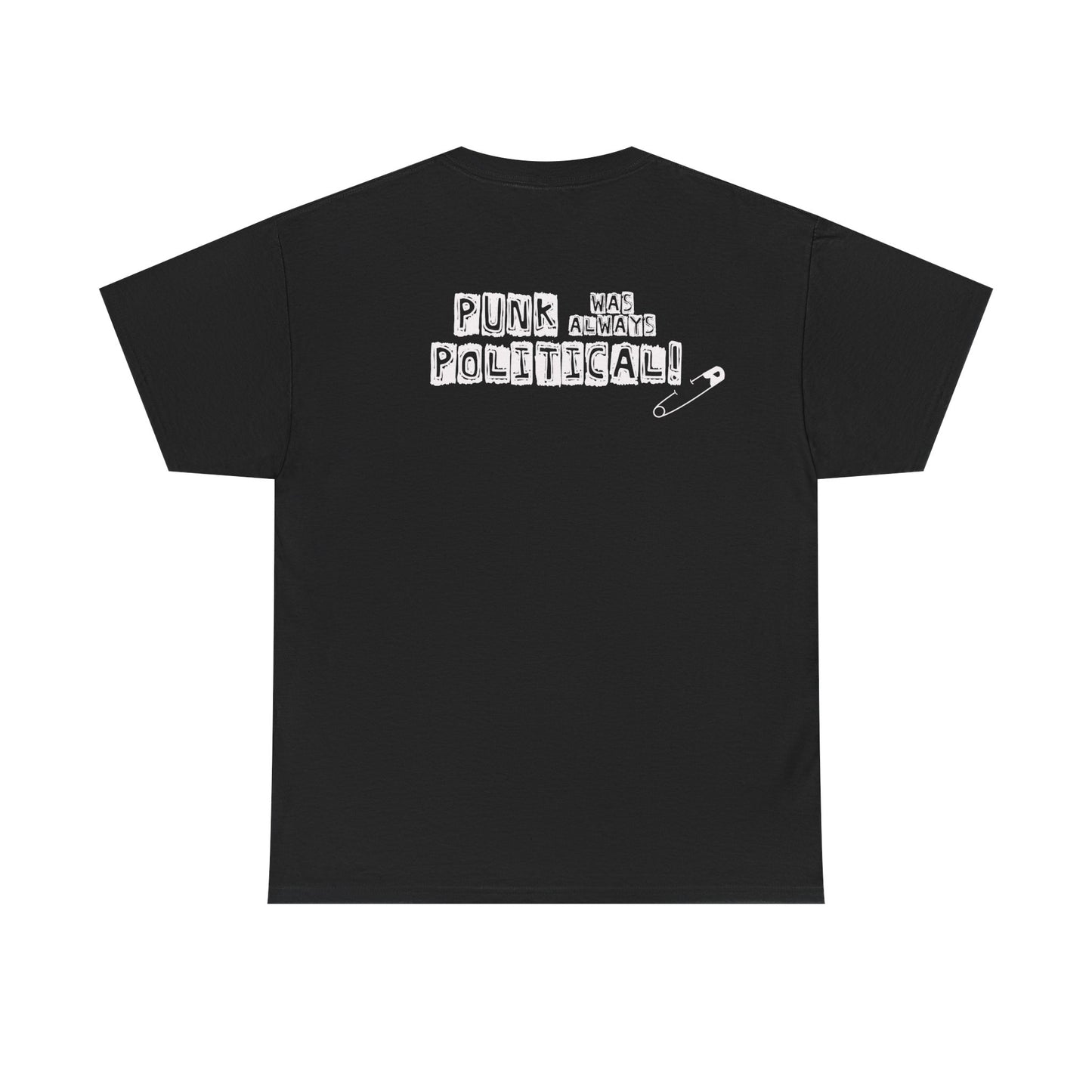 Punk was always Political! - Hard facts T-shirt back print
