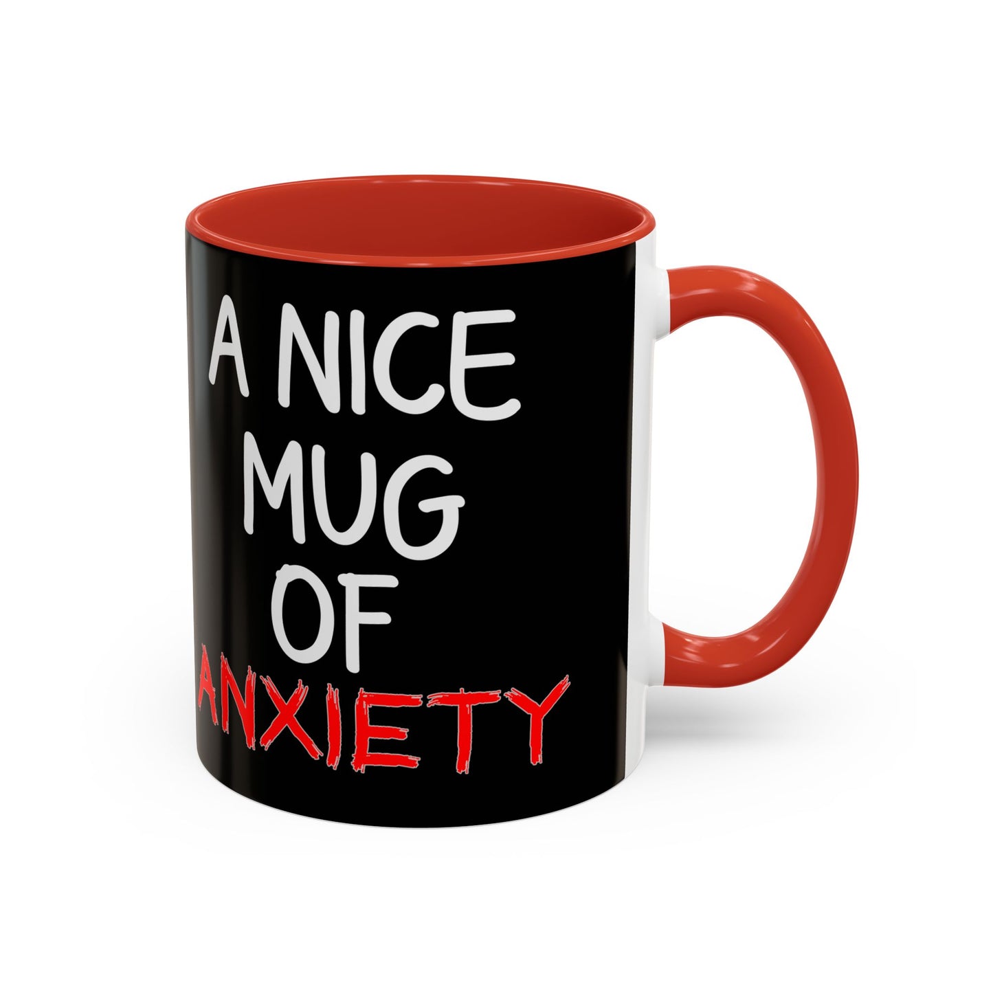 Coffee Mug — "A Nice Mug of Anxiety" Black Accent Ceramic Mug