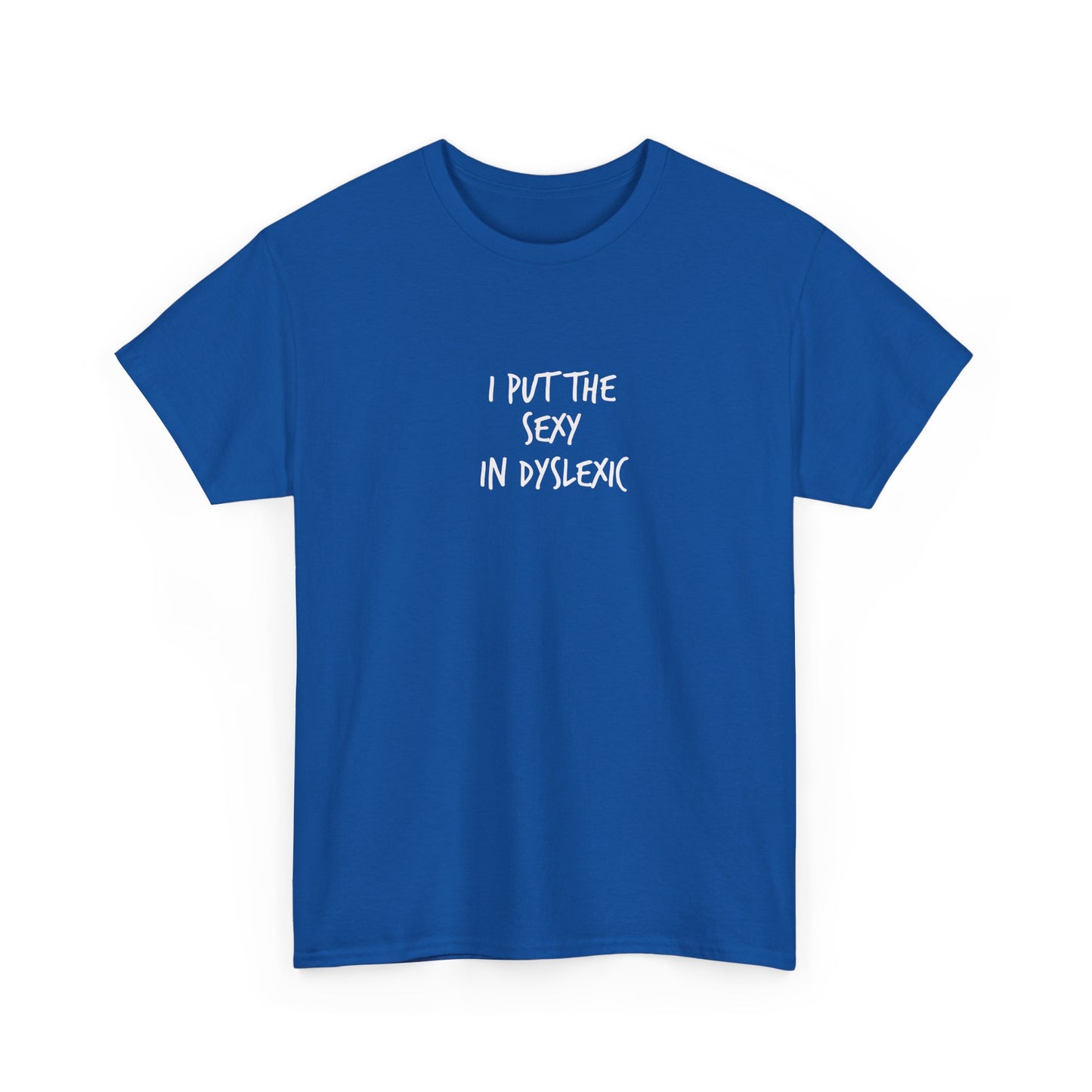 Sexy AF Dyslexic