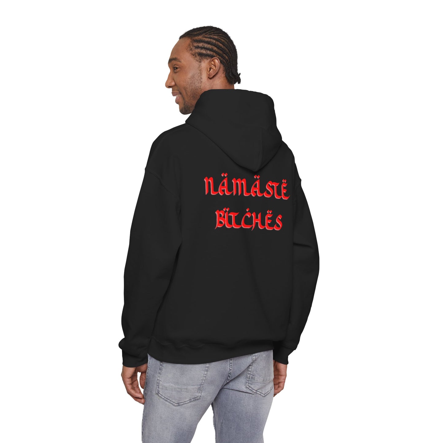 Namasté Bitches Hoodie