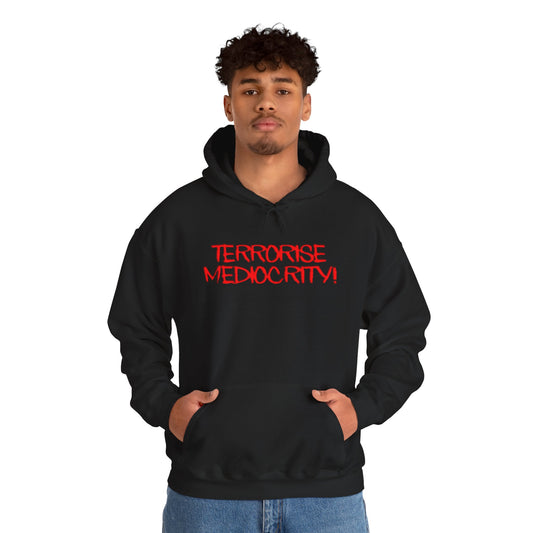 Hoodie — "Terrorise Mediocrity" Red Graffiti Statement Hoodie