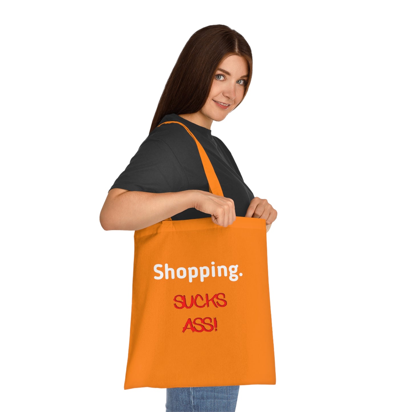 Shopping Sucks Ass! Really Expensive Cotton Tote - Funny Shopper Reusable Bag