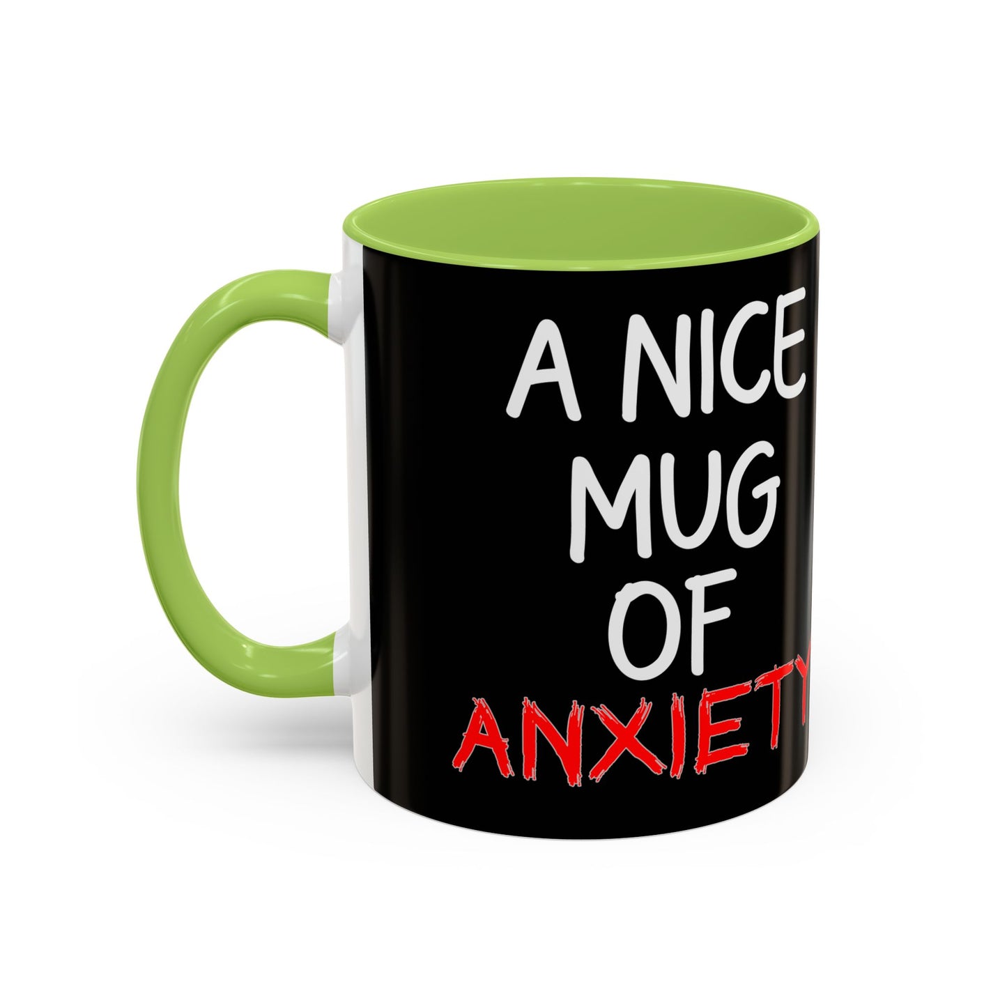Coffee Mug — "A Nice Mug of Anxiety" Black Accent Ceramic Mug