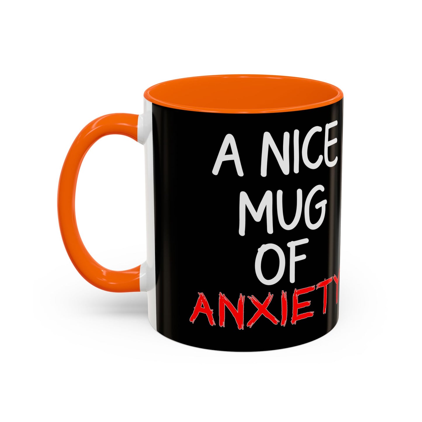 Coffee Mug — "A Nice Mug of Anxiety" Black Accent Ceramic Mug