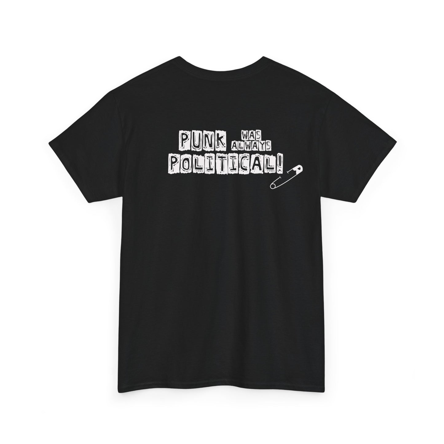 Punk was always Political! - Hard facts T-shirt back print