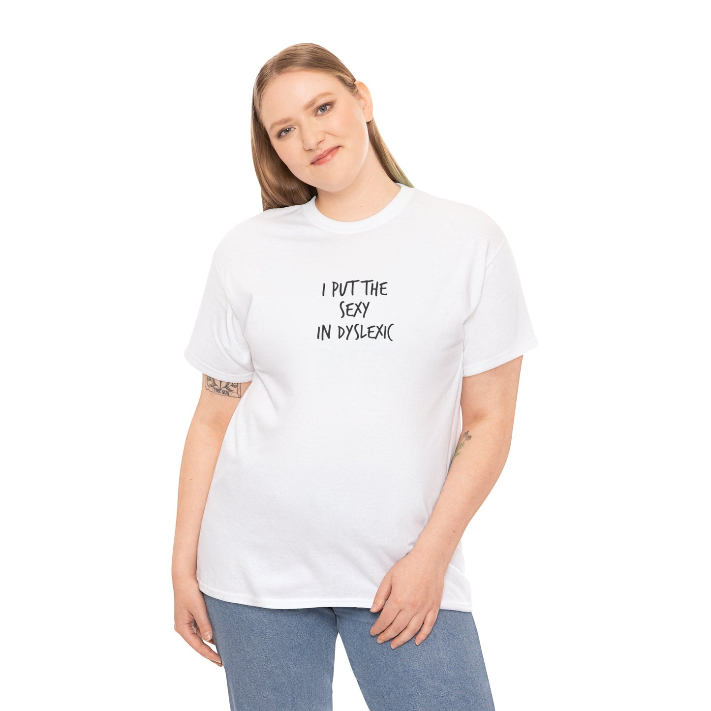 Sexy in Dyslexic :)