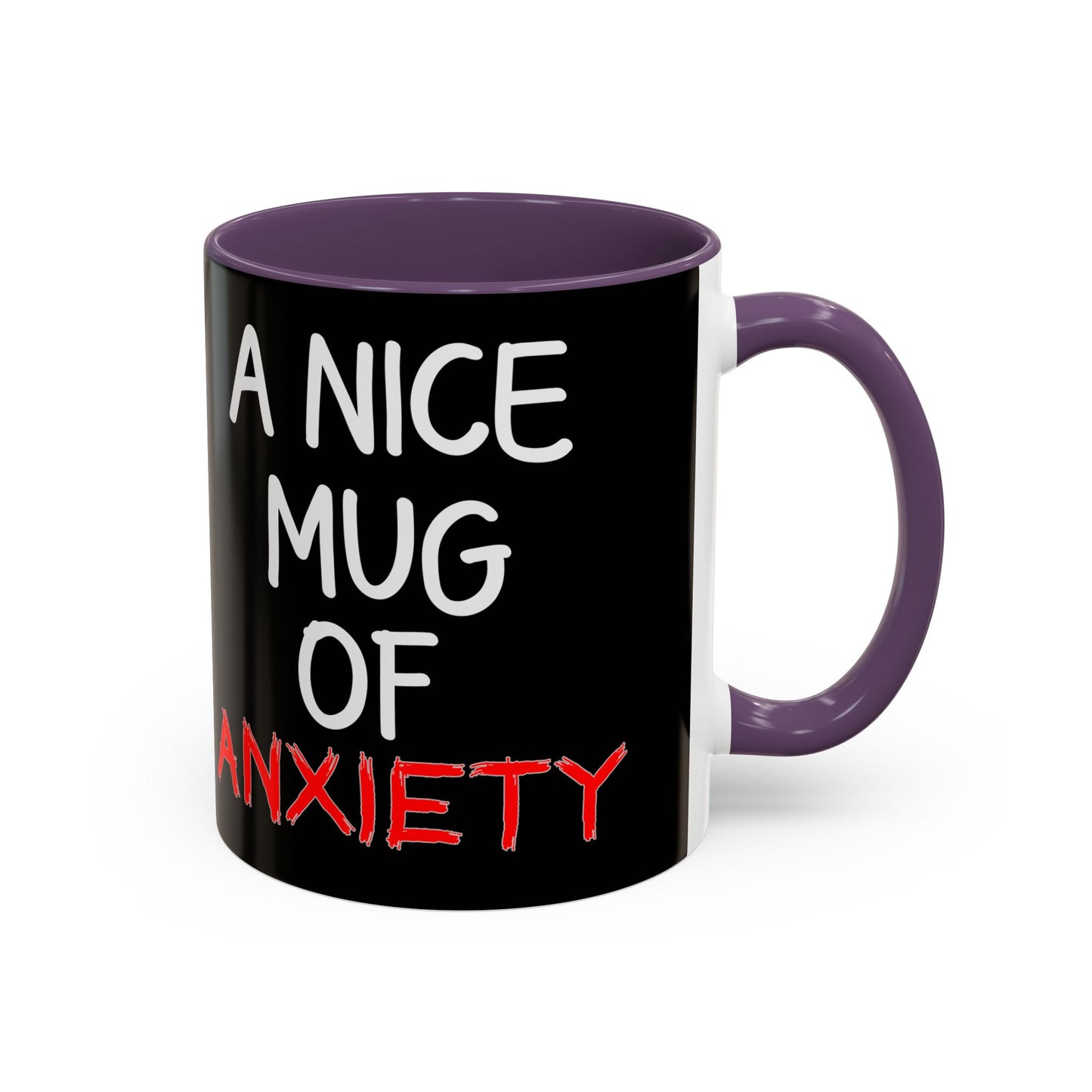 Coffee Mug — "A Nice Mug of Anxiety" Black Accent Ceramic Mug
