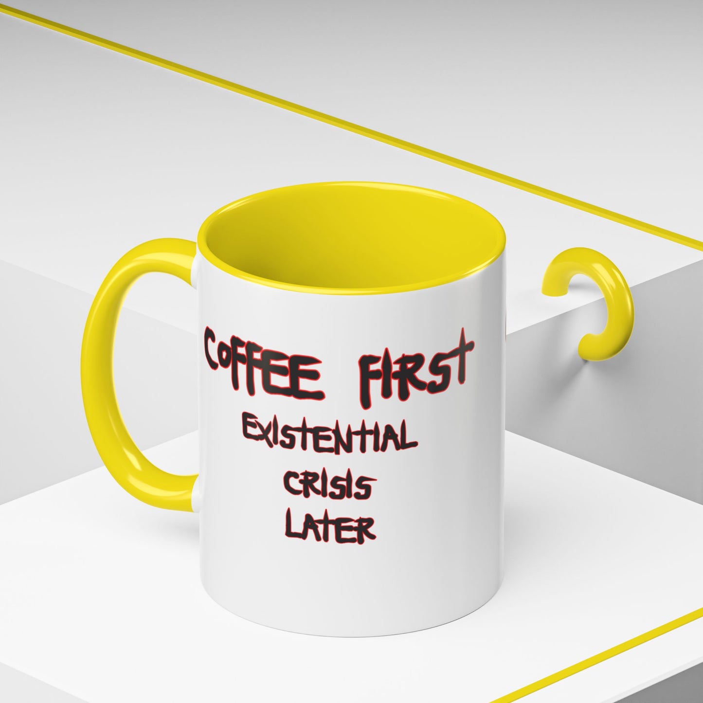 Coffee Mug — “Coffee First, Existential Crisis Later” Accent Ceramic Mug
