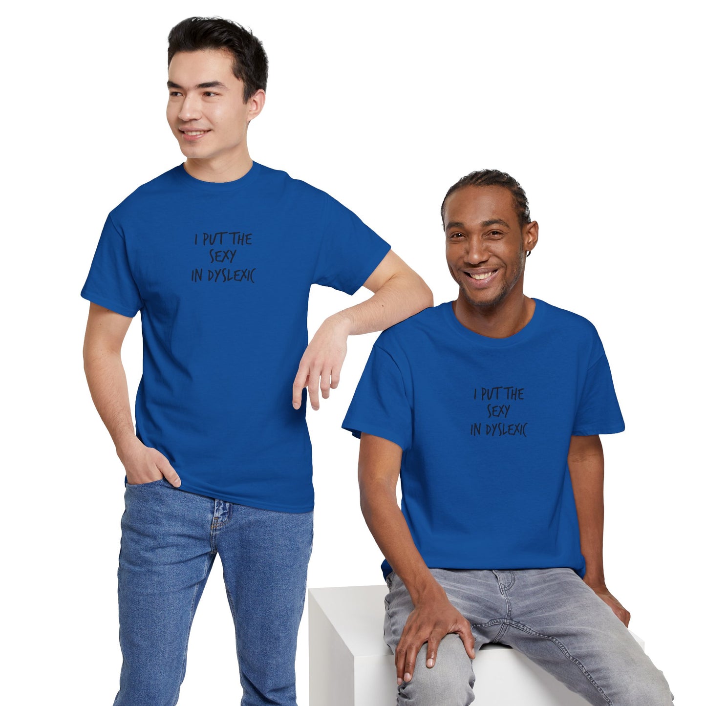 Sexy in Dyslexic :)