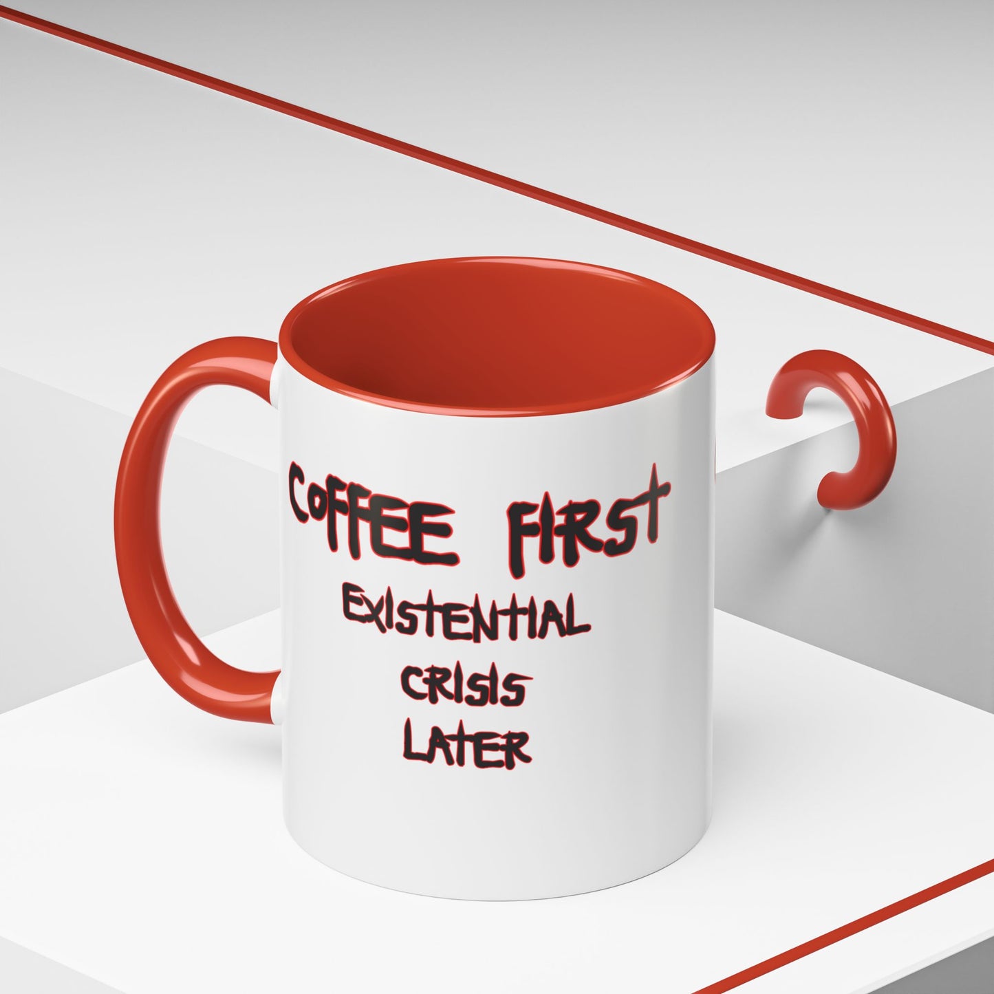 Coffee Mug — “Coffee First, Existential Crisis Later” Accent Ceramic Mug