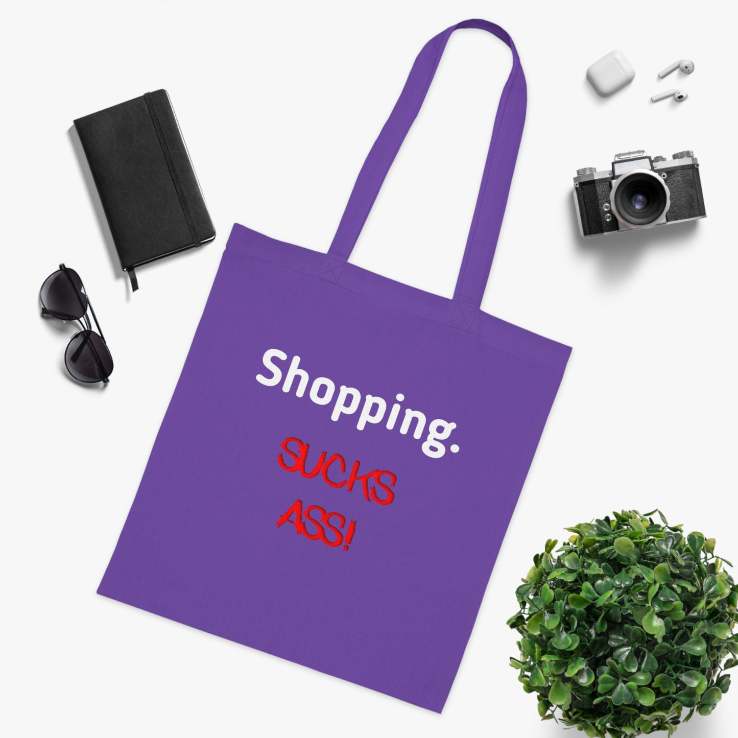 Shopping Sucks Ass! Really Expensive Cotton Tote - Funny Shopper Reusable Bag