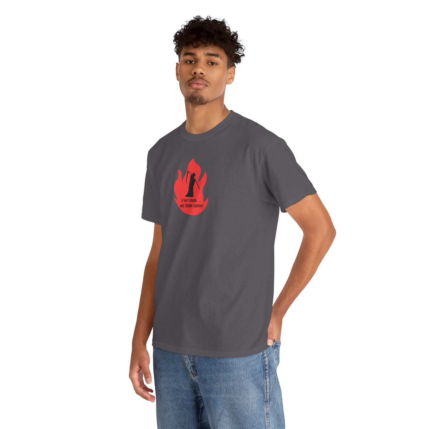 Grim Reaper humour Flame tee | Small Chest Graphic, Red Flame If not friend, why friend shaped? Design