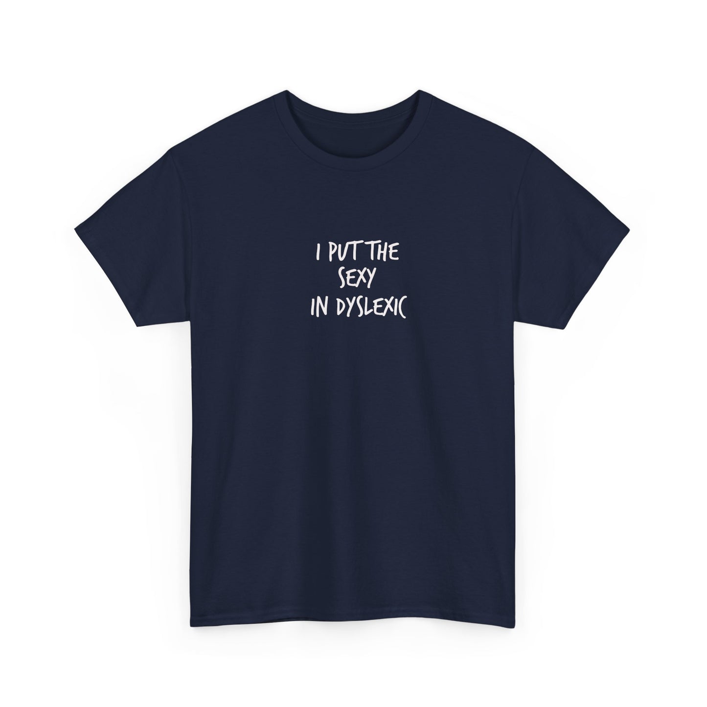 Sexy AF Dyslexic
