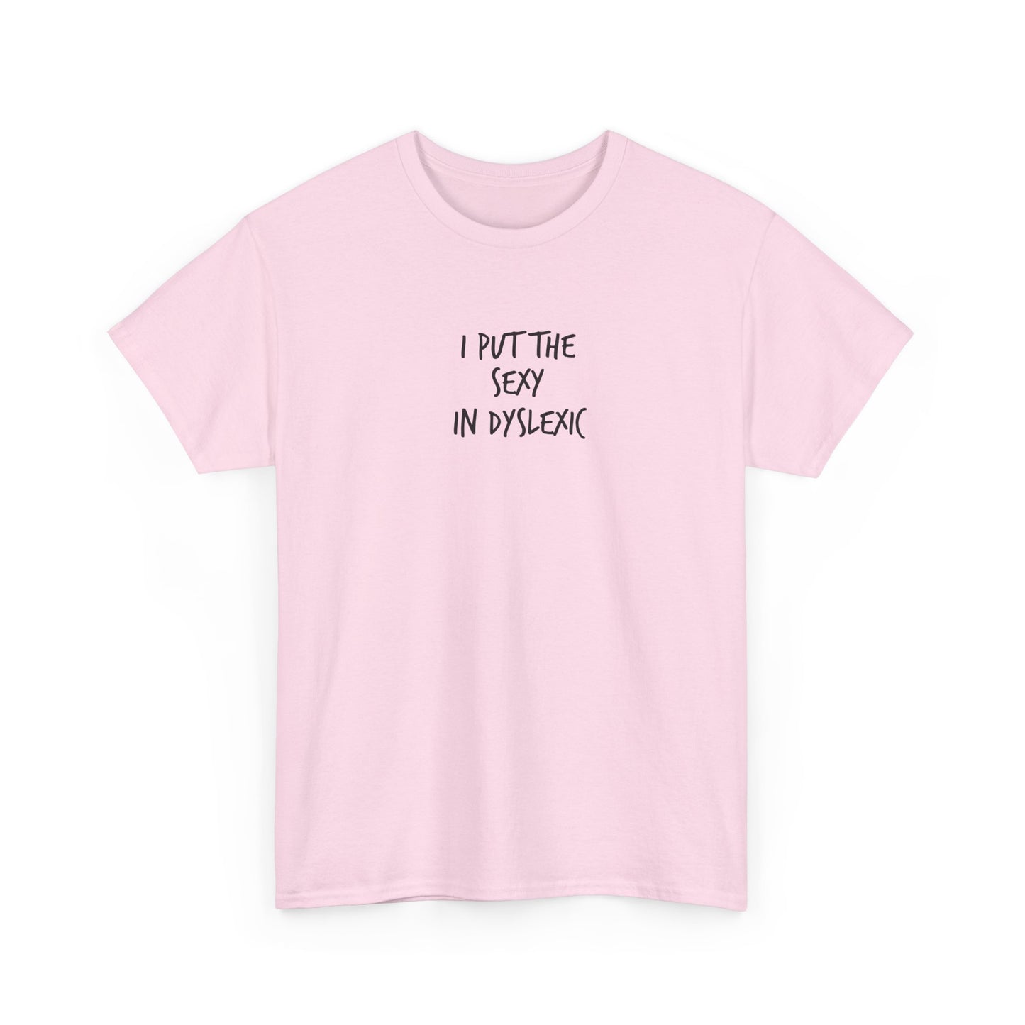 Sexy in Dyslexic :)