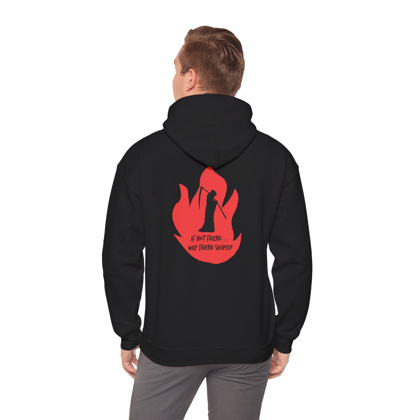 “If Not Friends, Why Friend Shaped?” Back Print