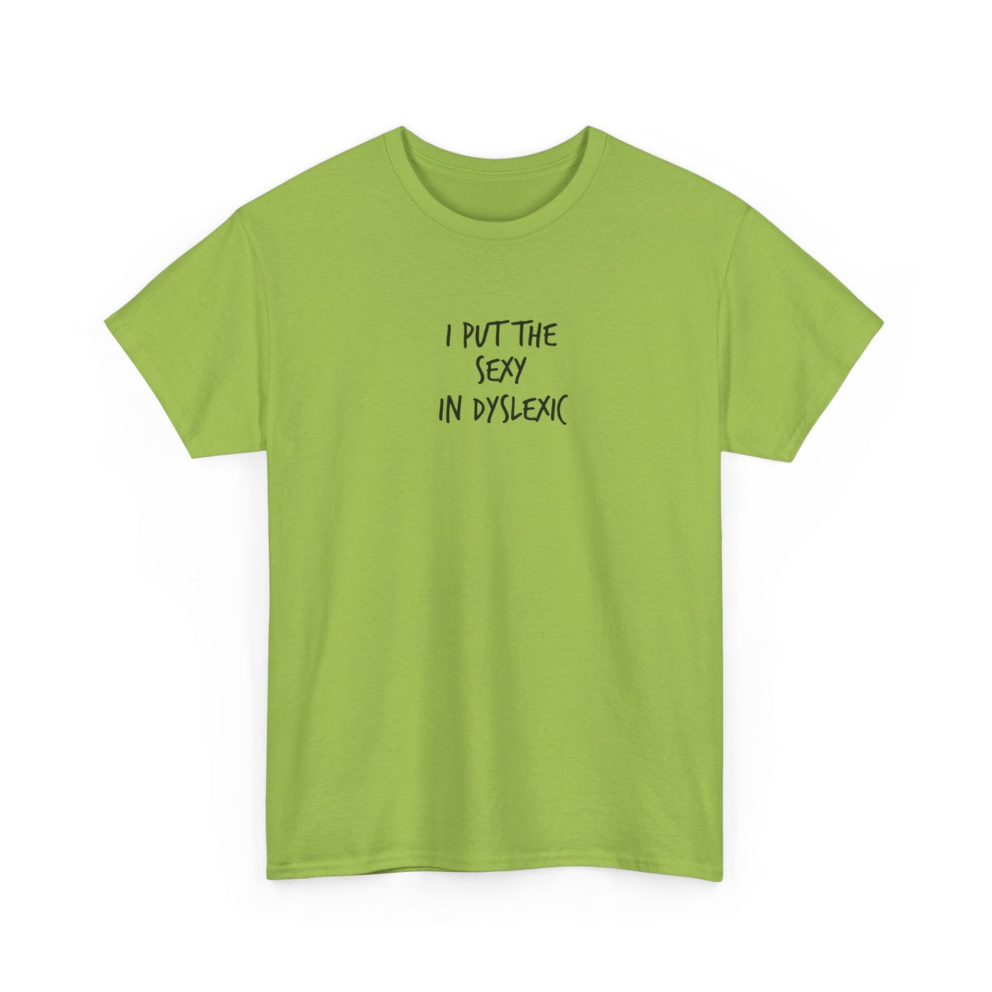 Sexy in Dyslexic :)