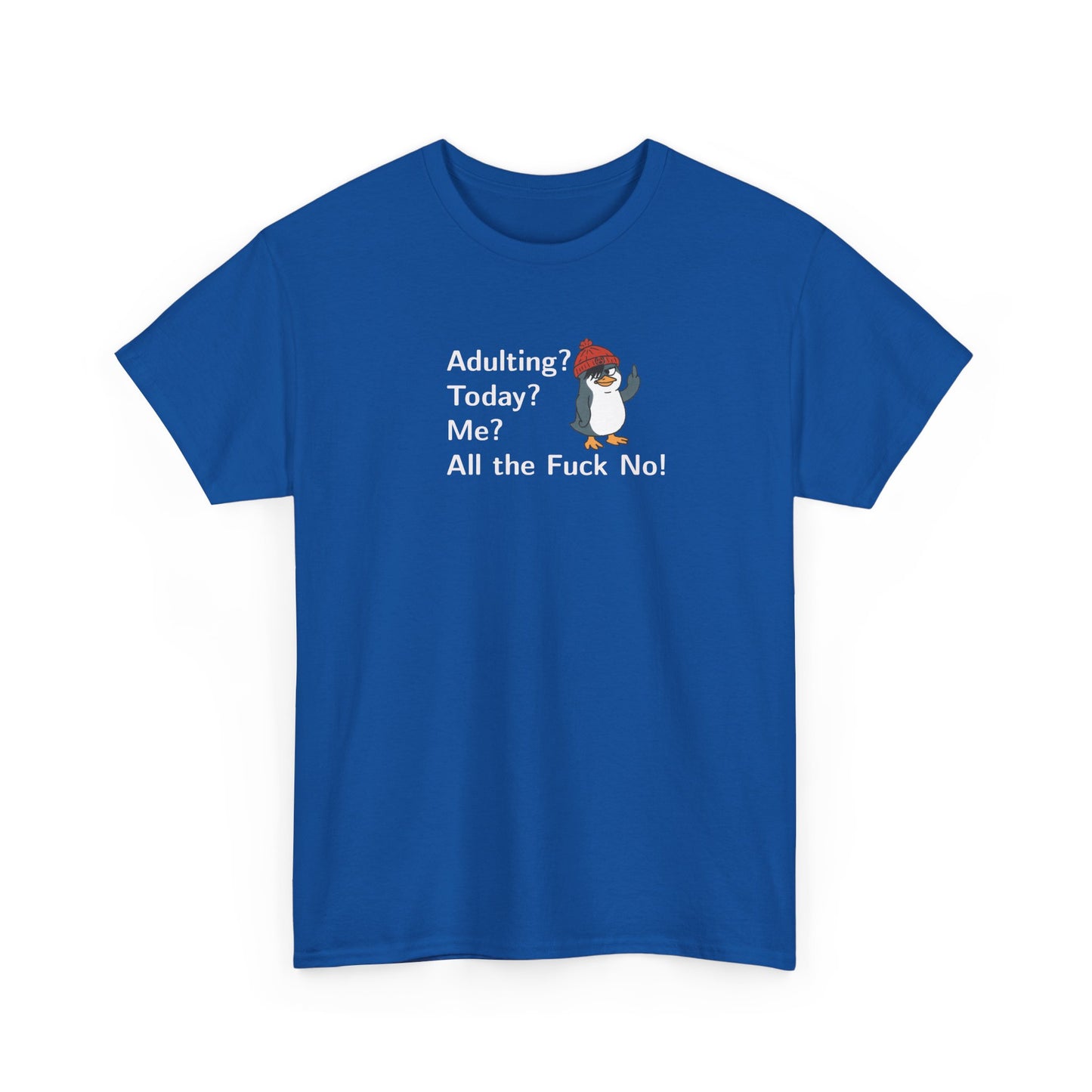 For when you absolutely do not want to adult!