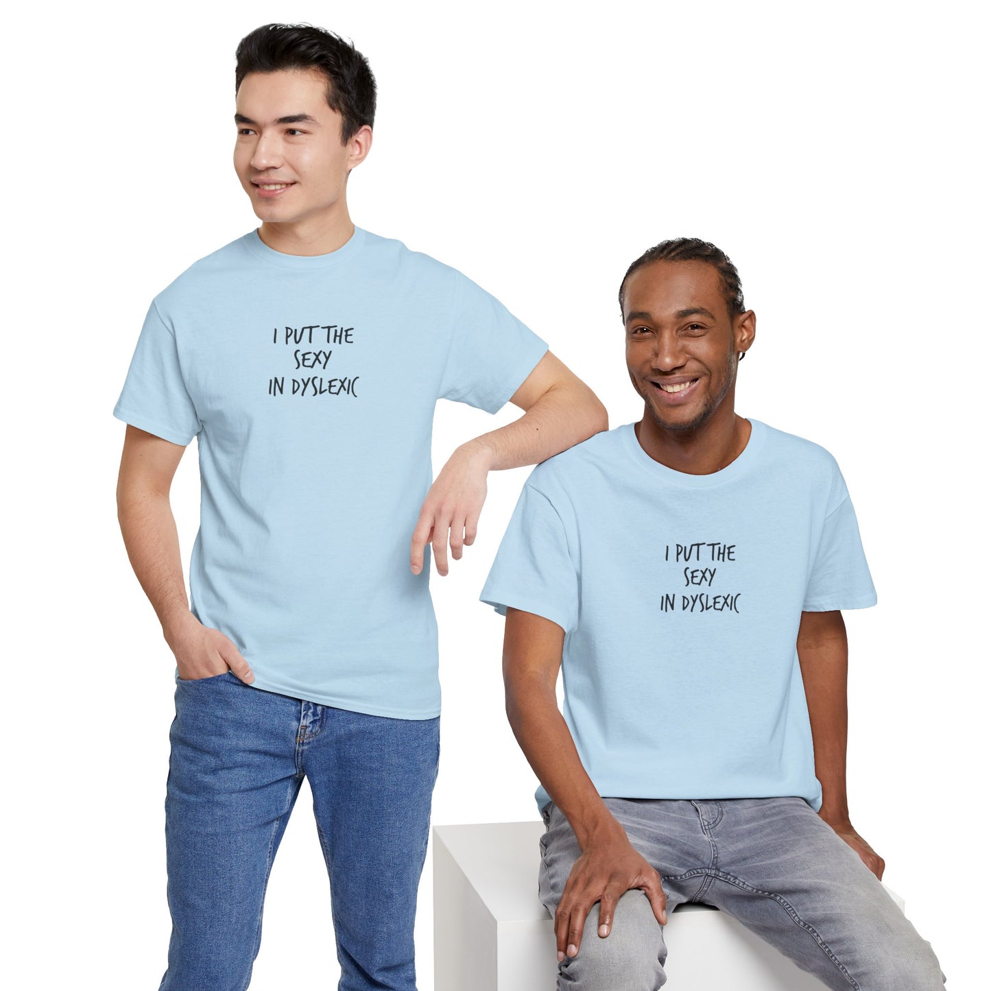 Sexy in Dyslexic :)