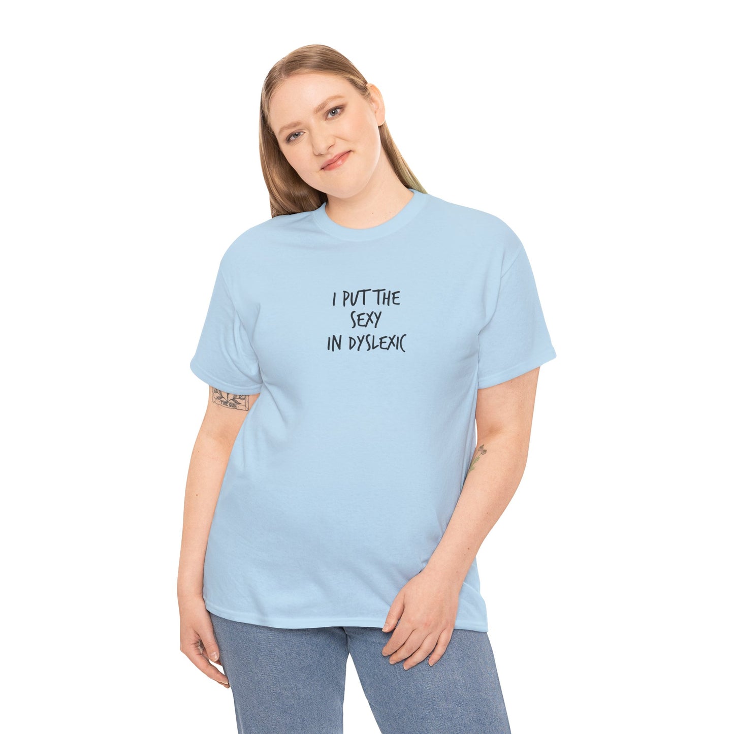 Sexy in Dyslexic :)